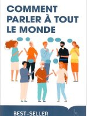 Comment parler à tout le monde